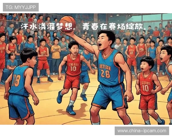 篮球点燃青春梦想展现团队力量谱写拼搏与荣耀新篇章 篮球点燃青春梦想展现团队力量谱写拼搏与荣耀新篇章